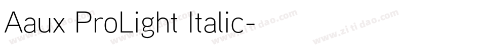 Aaux ProLight Italic字体转换